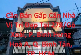Cần Bán Gấp Căn Nhà Vị Trí Đẹp Tại Bình Hưng Hoà A, Bình Tân, HCM